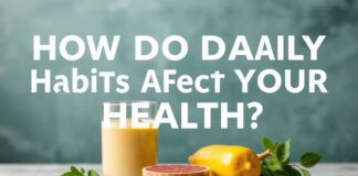 Günlük Alışkanlıkların Sağlığınıza Nasıl Etki Eder? How Do Daily Habits Affect Your Health?